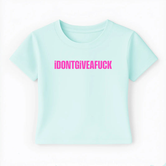 idontgiveafuck Baby Tee - Lolita Sinz