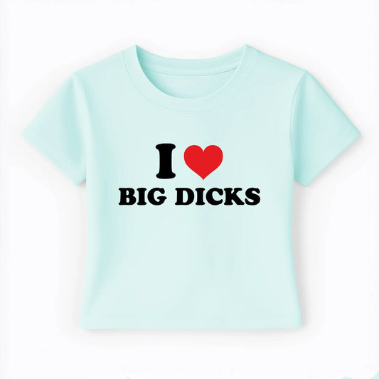 I love big dicks Baby Tee Lolita Sinz Mein Shop