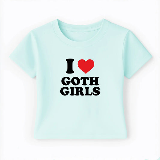 I love goth girls Baby Tee Lolita Sinz Mein Shop