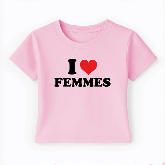 I love femmes Baby Tee Lolita Sinz Mein Shop