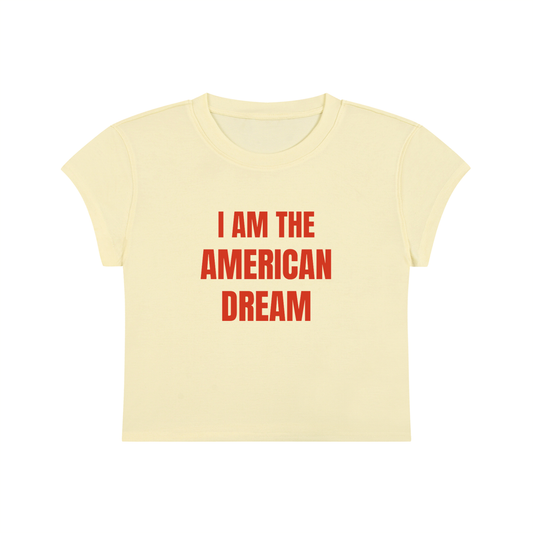 I Am The American Dream Cropped T-Shirt