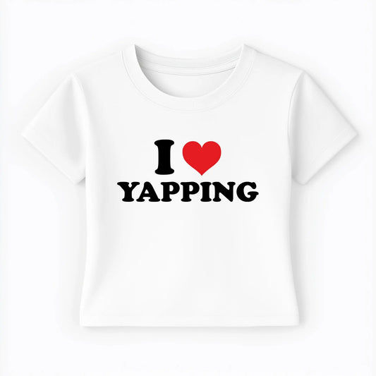 I love yapping Baby Tee Lolita Sinz Mein Shop