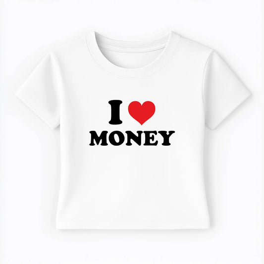 I love money Baby Tee Lolita Sinz Mein Shop
