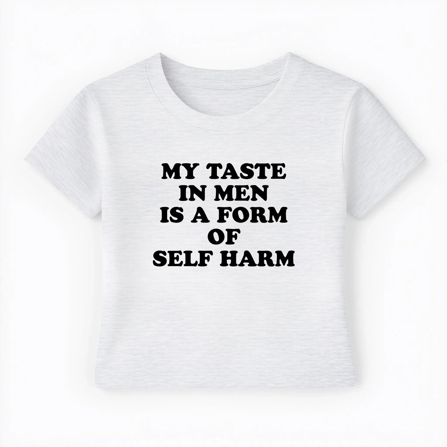 my taste in men is a form of self harm Baby Tee Lolita Sinz Mein Shop