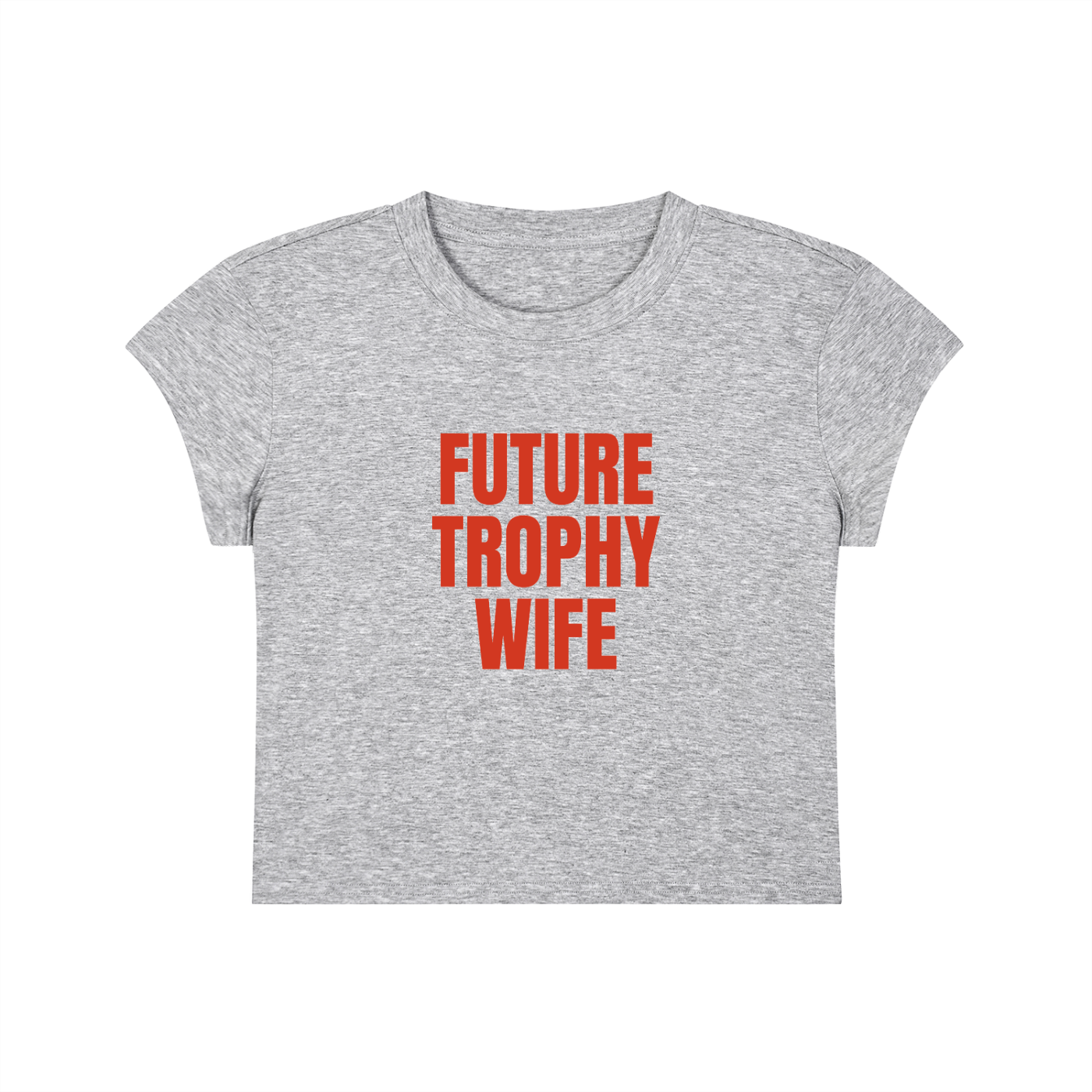 Future Trophy Wife Cropped T-Shirt