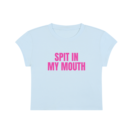 Spit In My Mouth Cropped T-Shirt