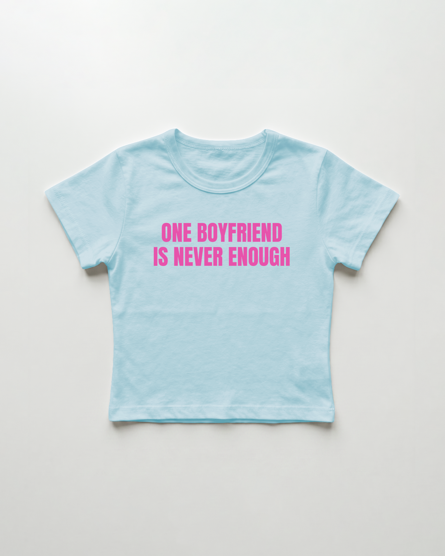 one boyfriend is never enough cropped Baby Tee