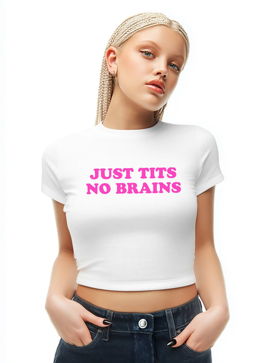just tits no brains Baby Tee Lolita Sinz Mein Shop