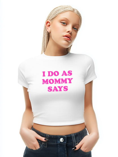 I do as mommy says Baby Tee Lolita Sinz Mein Shop