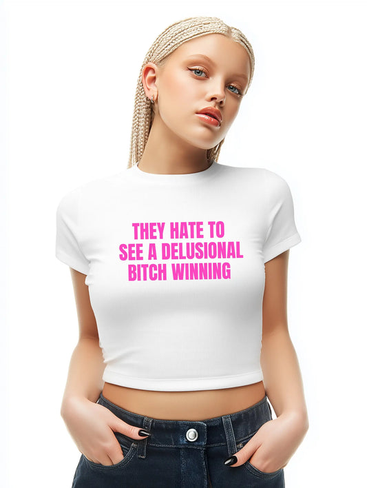 they hate to see a delusional bitch winning Baby Tee Lolita Sinz Mein Shop