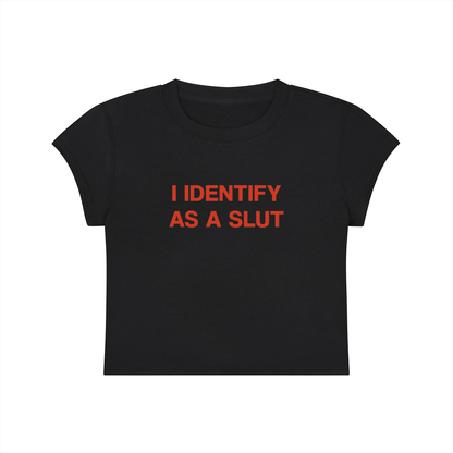 I Identify As A Slut Cropped T-Shirt