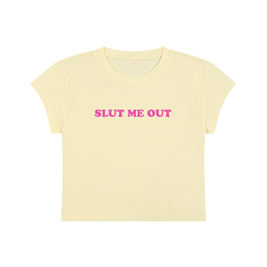 Slut Me Out Cropped T-Shirt