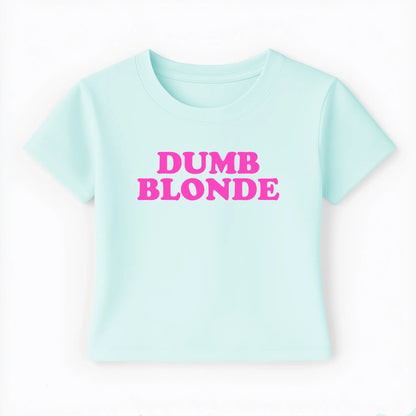 dumb blonde Baby Tee Lolita Sinz Mein Shop
