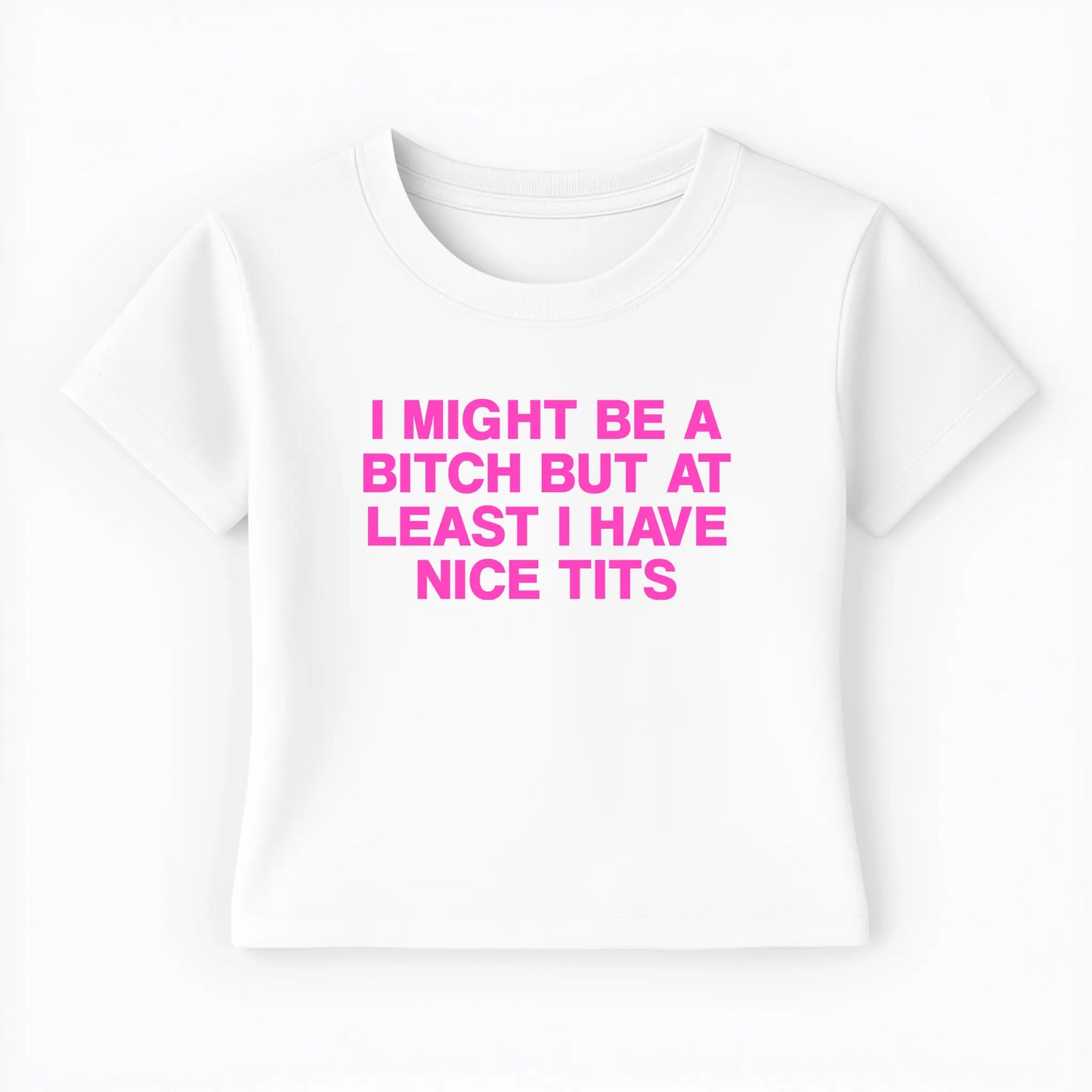 I might be a bitch but at least I have nice tits Baby Tee Lolita Sinz Mein Shop