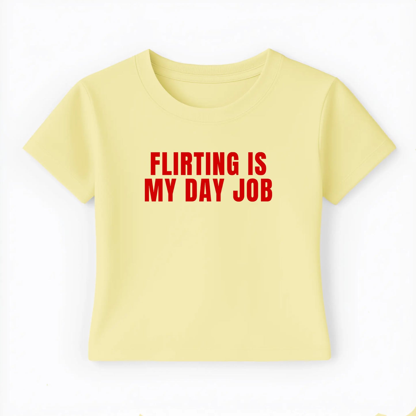 flirting is my day job Baby Tee - Lolita Sinz