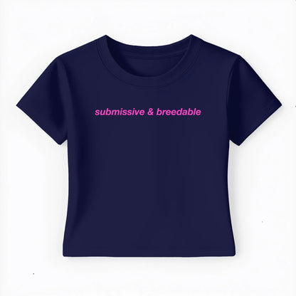 submissive & breedable Baby Tee - Lolita Sinz