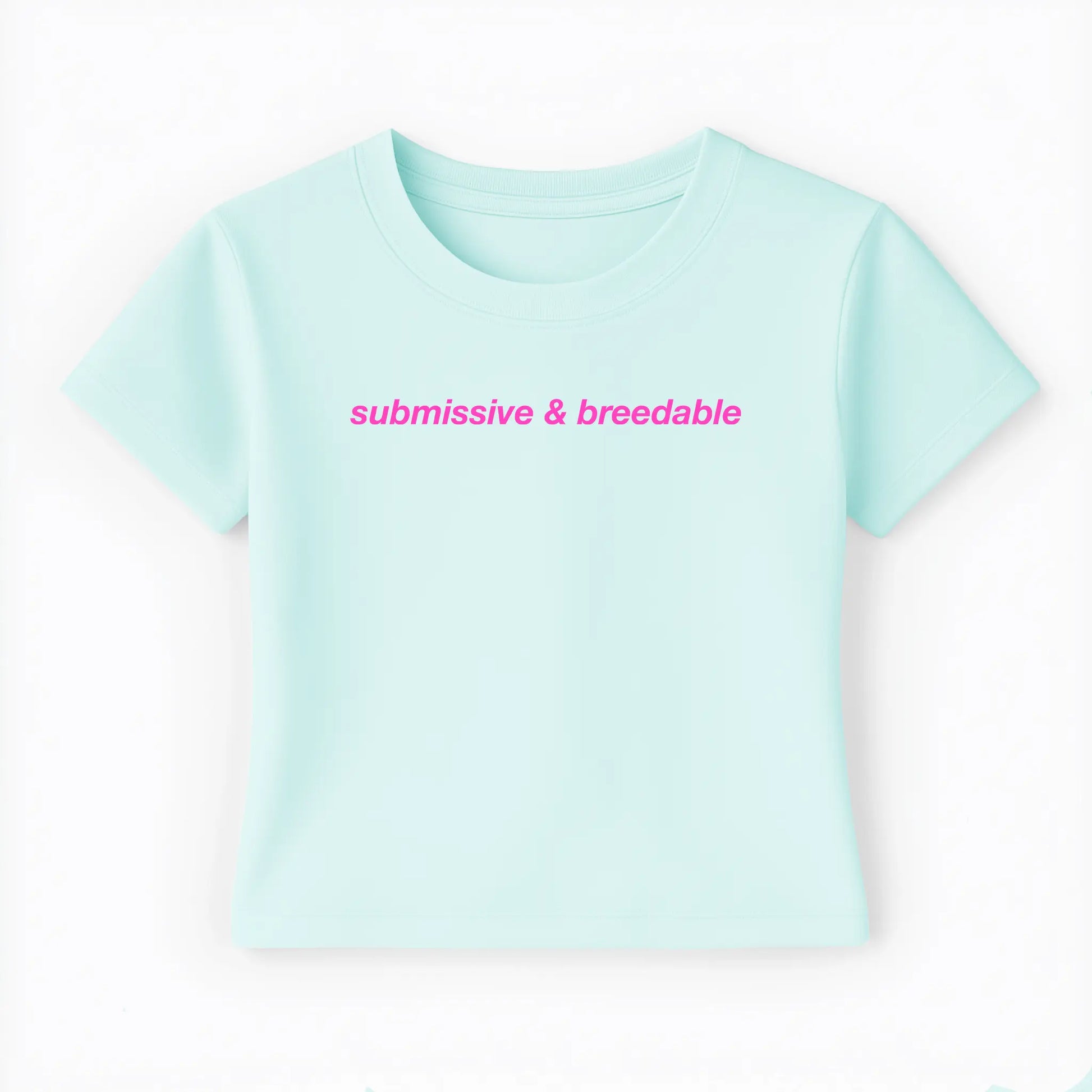 submissive & breedable Baby Tee - Lolita Sinz