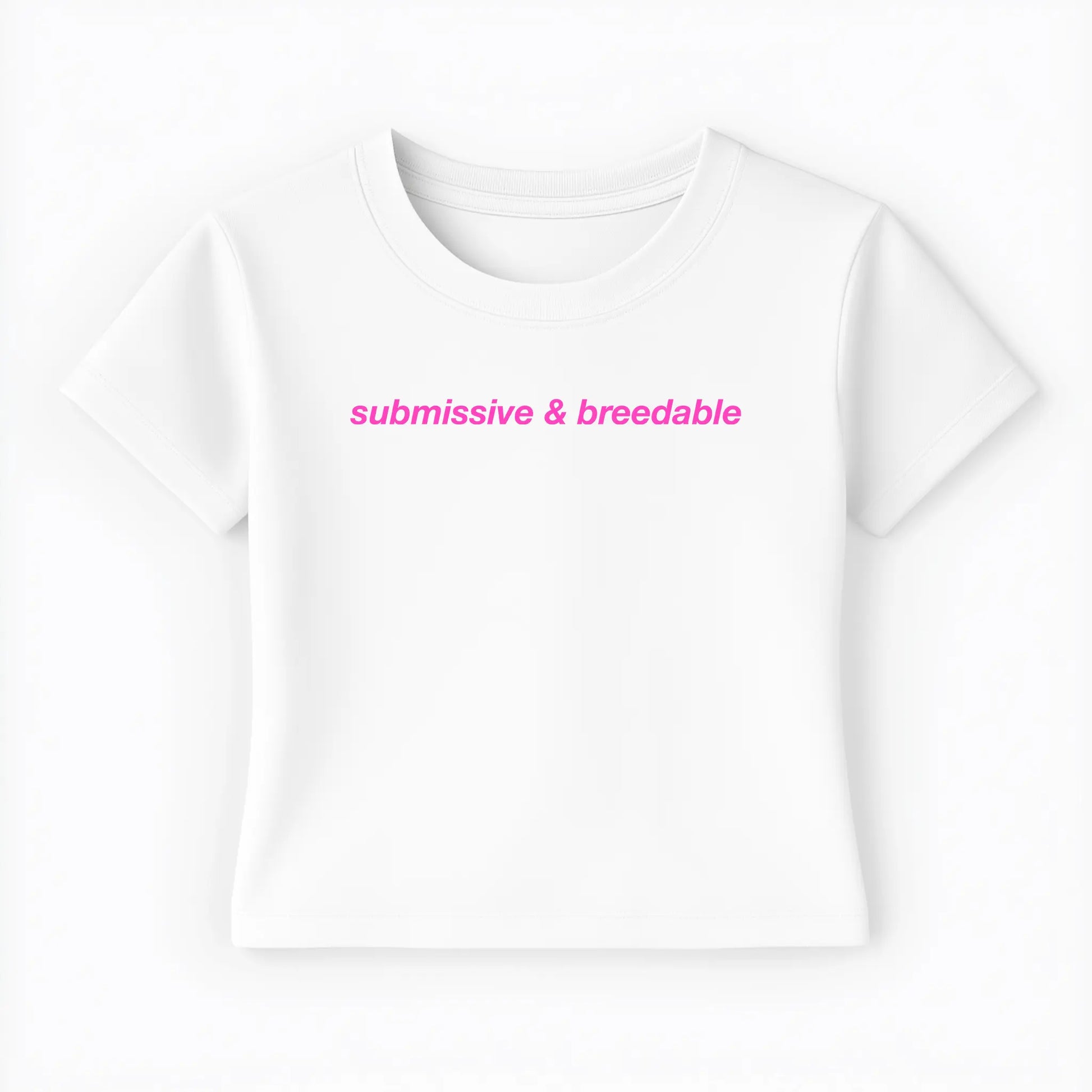 submissive & breedable Baby Tee - Lolita Sinz