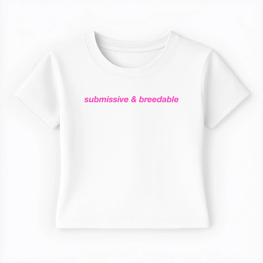 submissive & breedable Baby Tee - Lolita Sinz