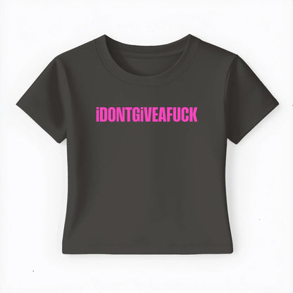 idontgiveafuck Baby Tee - Lolita Sinz