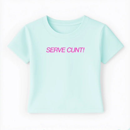 serve cunt! Baby Tee - Lolita Sinz