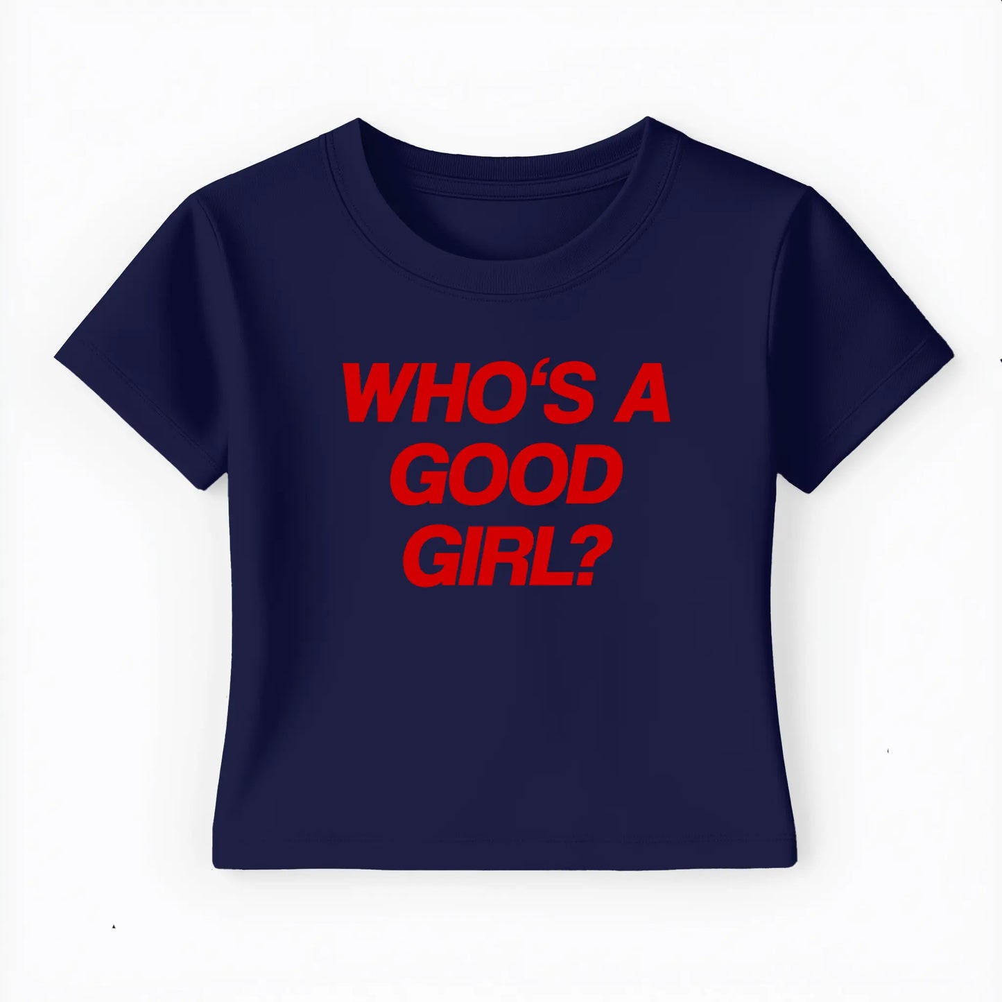 who's a good girl Baby Tee Lolita Sinz Mein Shop