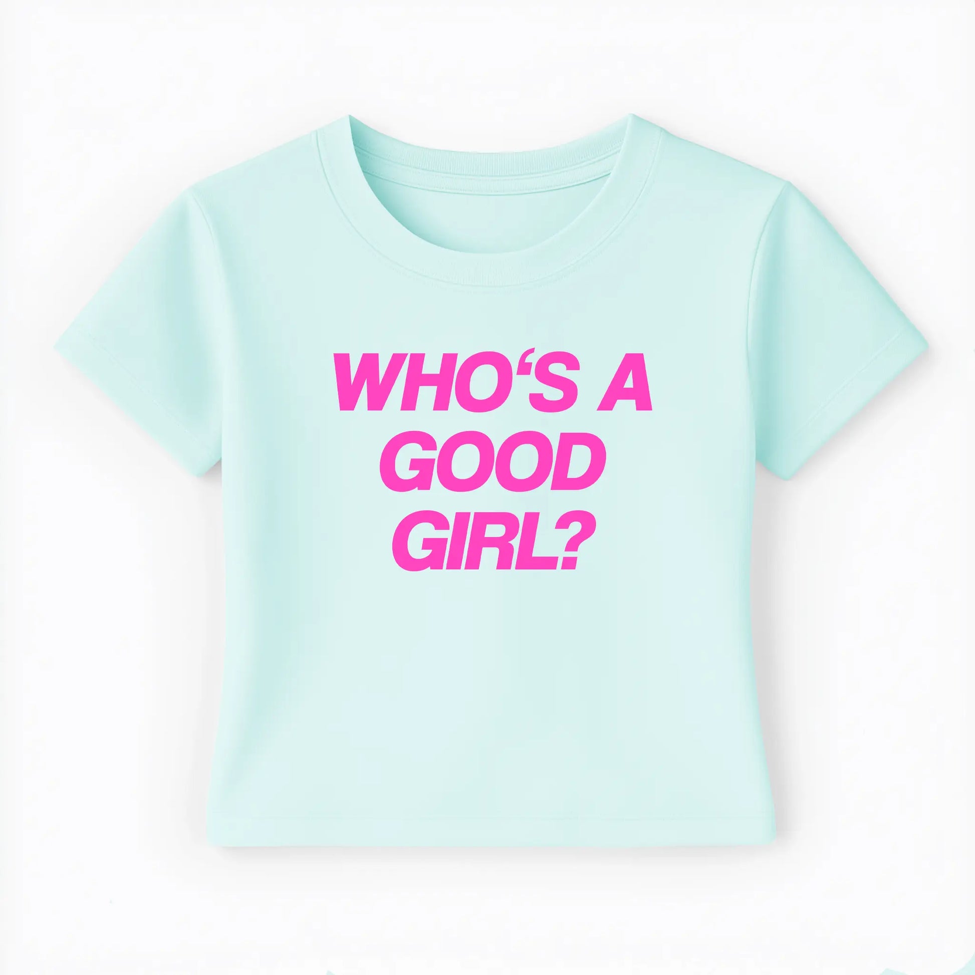 who's a good girl Baby Tee Lolita Sinz Mein Shop