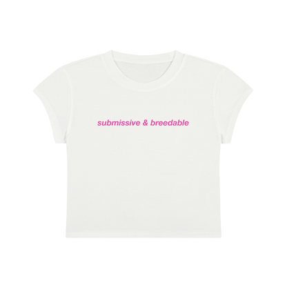 Submissive And Breedable Cropped T-Shirt
