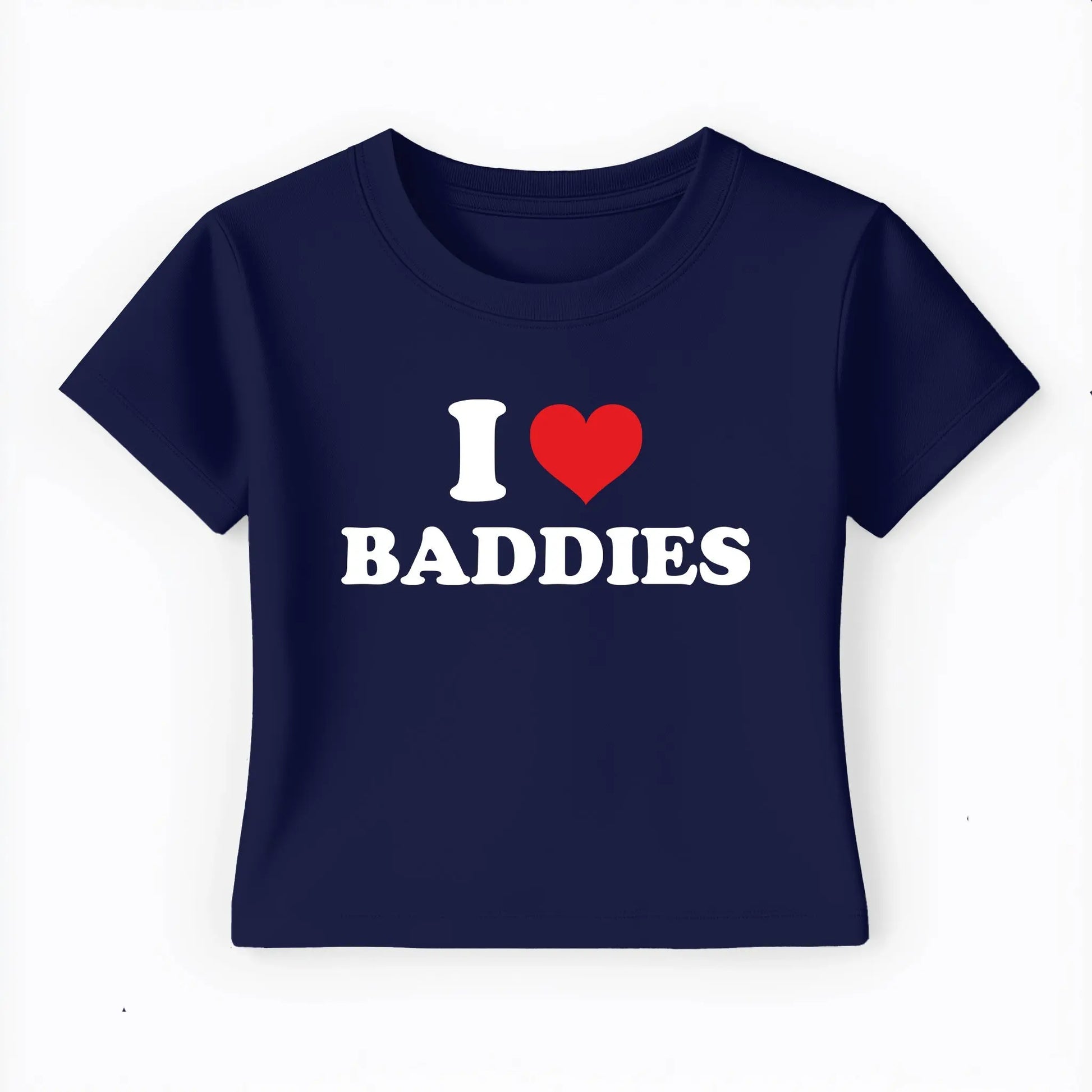 I love baddies Baby Tee Lolita Sinz Mein Shop