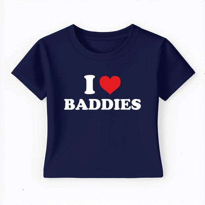 I love baddies Baby Tee Lolita Sinz Mein Shop