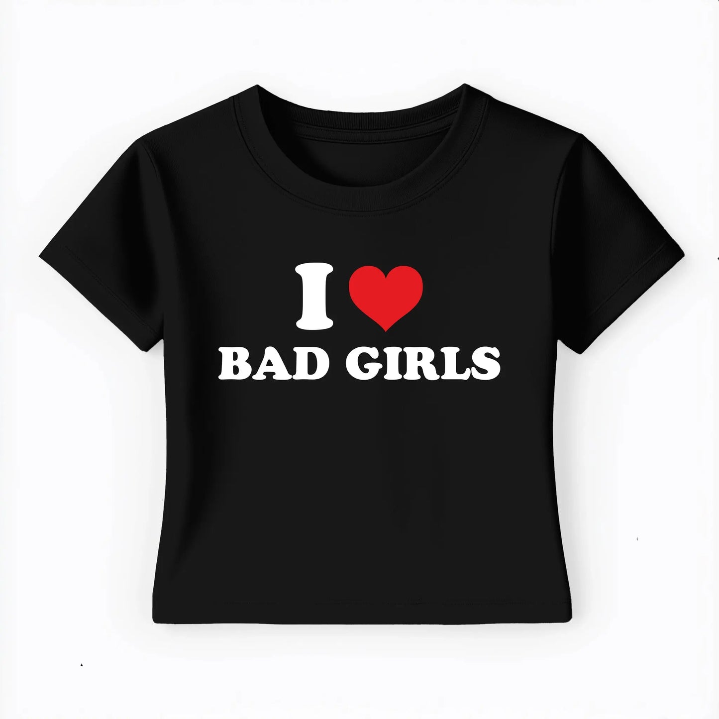 I love bad girls Baby Tee Lolita Sinz Mein Shop