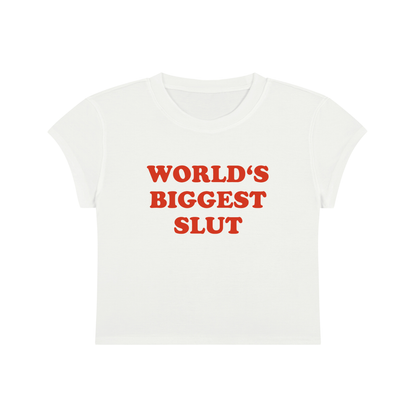 World's Biggest Slut Cropped T-Shirt
