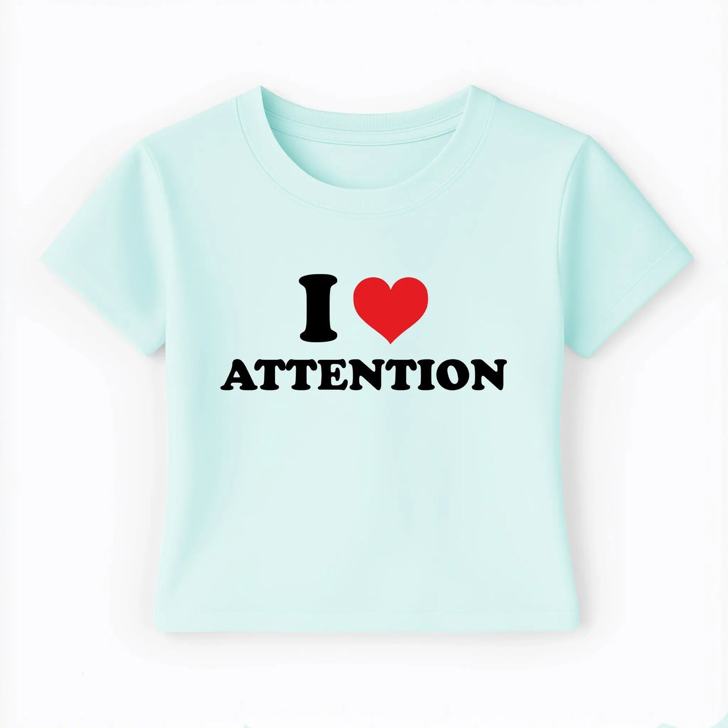 I love attention Baby Tee Lolita Sinz Mein Shop