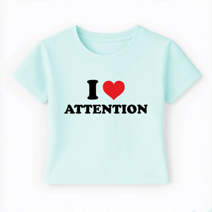 I love attention Baby Tee Lolita Sinz Mein Shop
