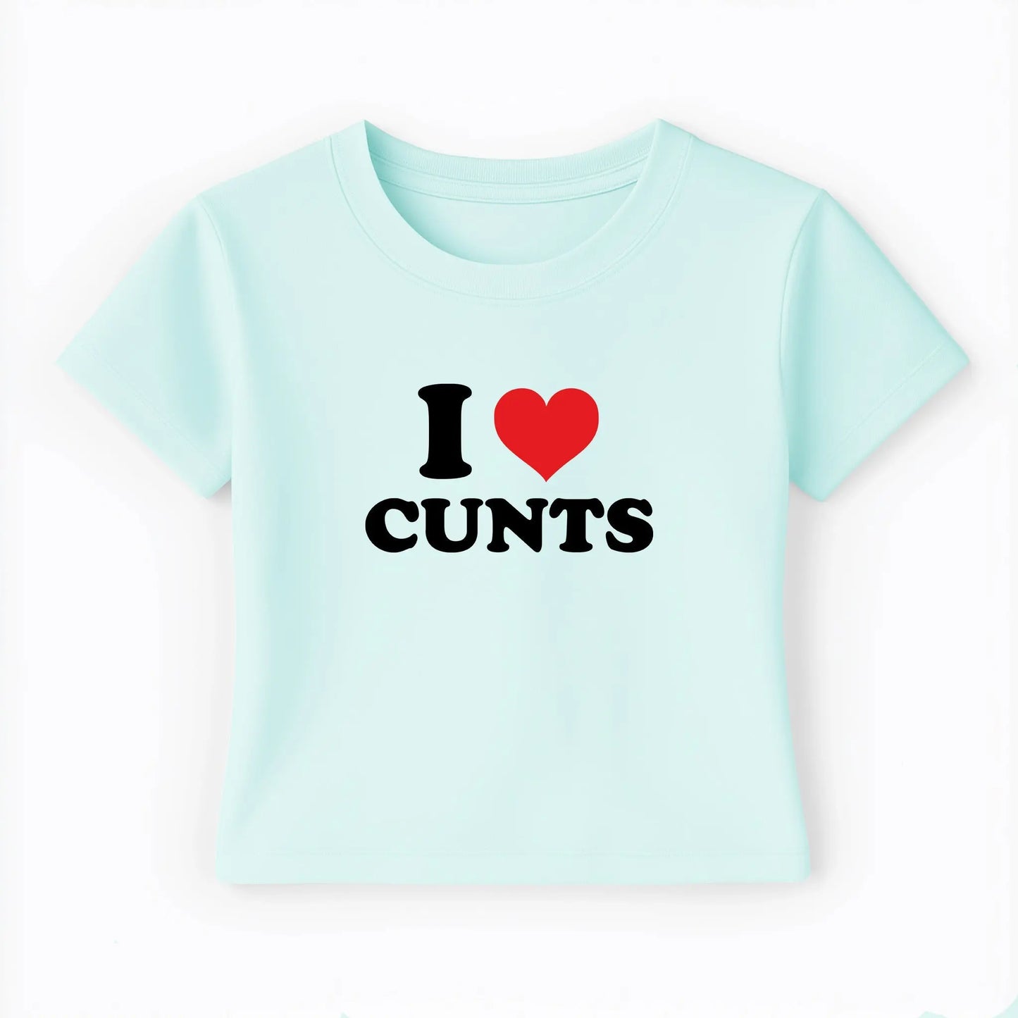 I love cunts Baby Tee - Lolita Sinz