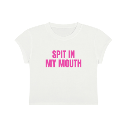 Spit In My Mouth Cropped T-Shirt