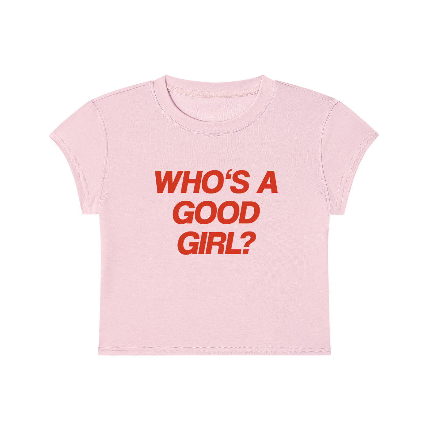 Who's A Good Girl Cropped T-Shirt