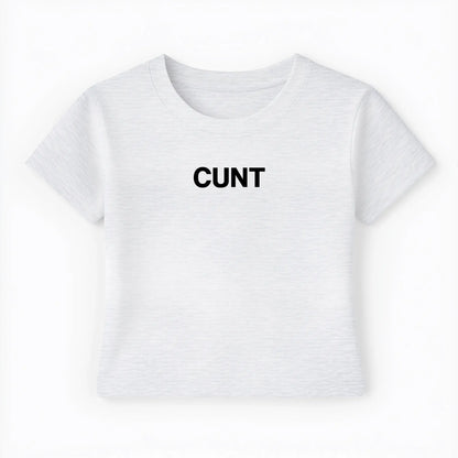 cunt Baby Tee - Lolita Sinz