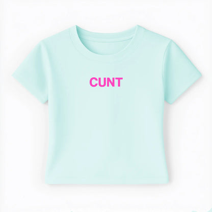 cunt Baby Tee - Lolita Sinz