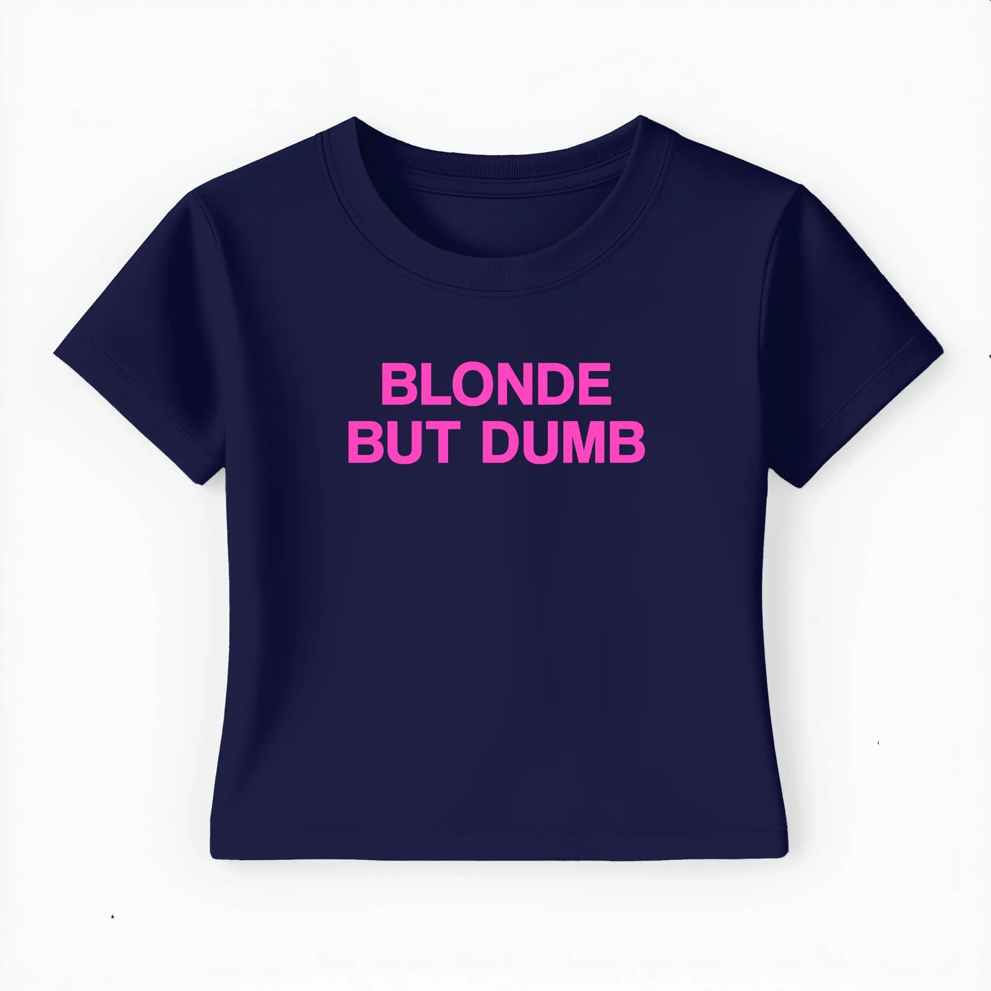 blonde but dumb Baby Tee - Lolita Sinz