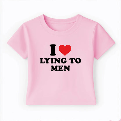 I love lying to men Baby Tee Lolita Sinz Mein Shop
