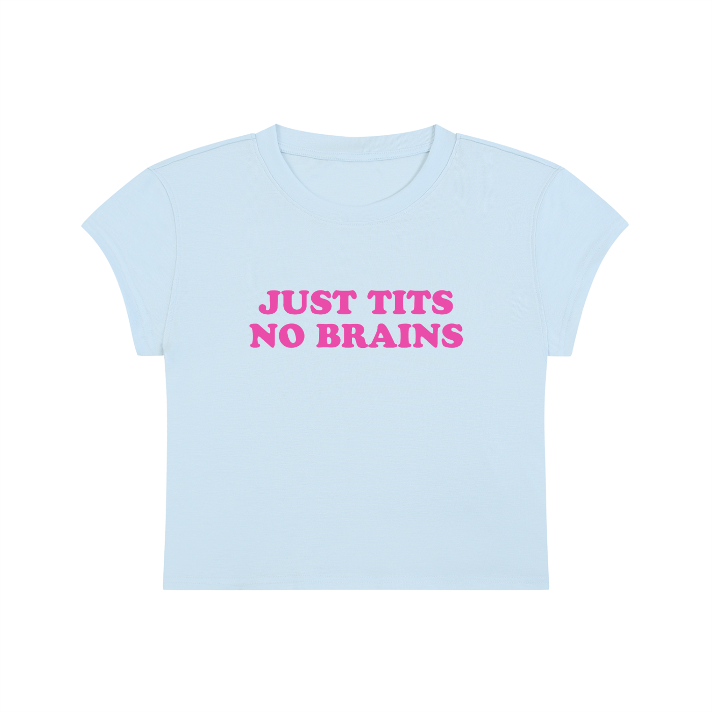 Just Tits No Brains Cropped T-Shirt