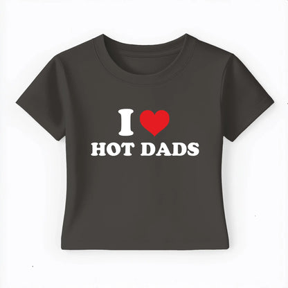 I love hot dads Baby Tee Lolita Sinz Mein Shop