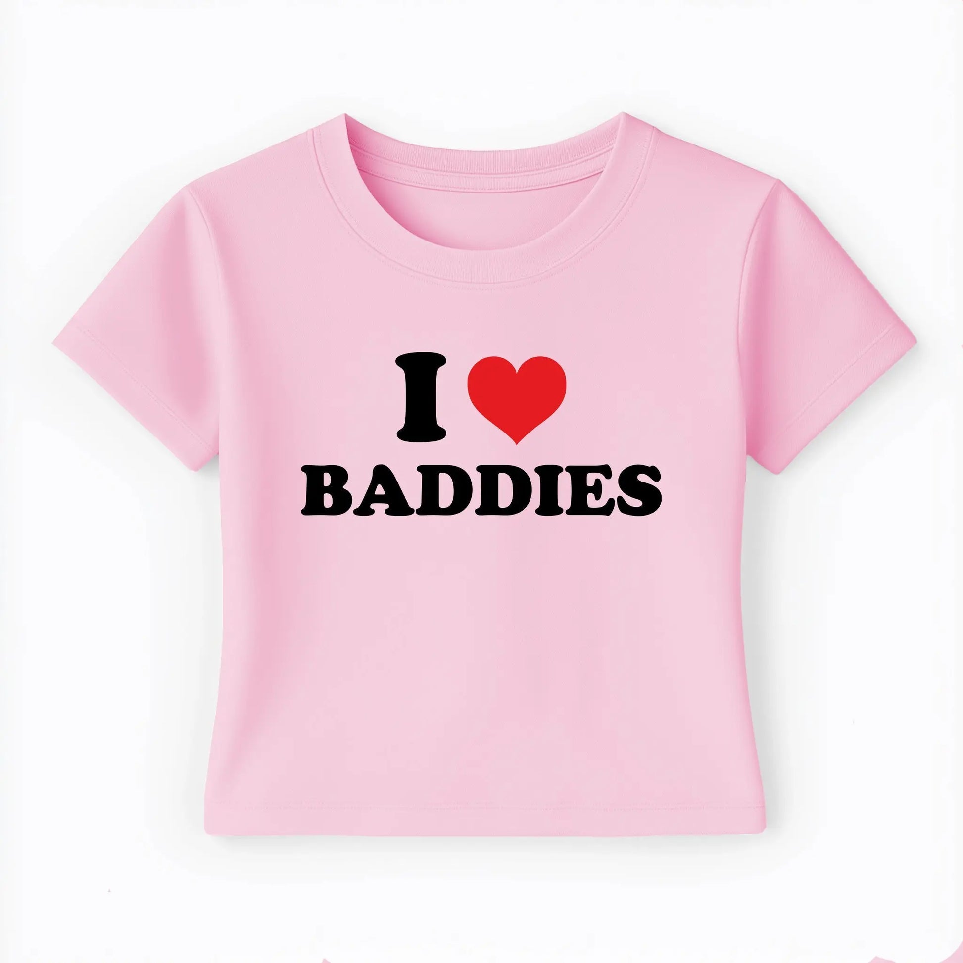 I love baddies Baby Tee Lolita Sinz Mein Shop