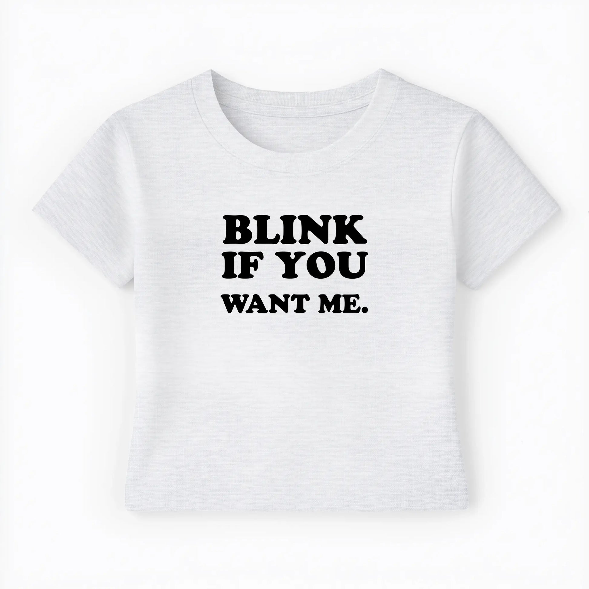 blink if you want me. Baby Tee - Lolita Sinz