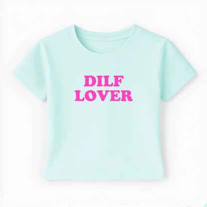dilf lover Baby Tee - Lolita Sinz