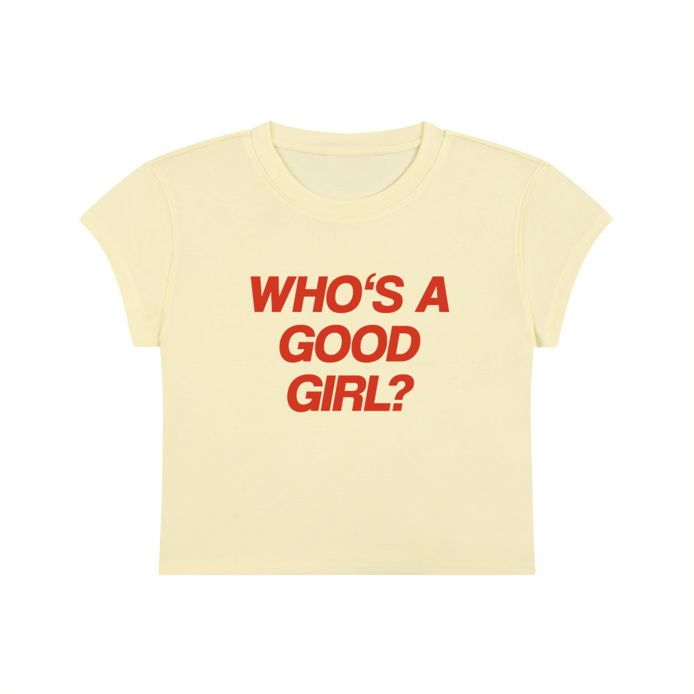 Who's A Good Girl Cropped T-Shirt