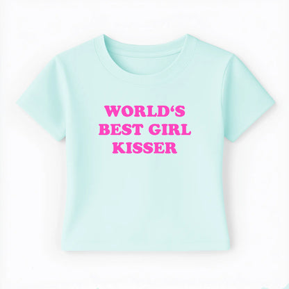 world's best girl kisser Baby Tee Lolita Sinz Mein Shop