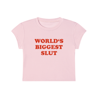 World's Biggest Slut Cropped T-Shirt