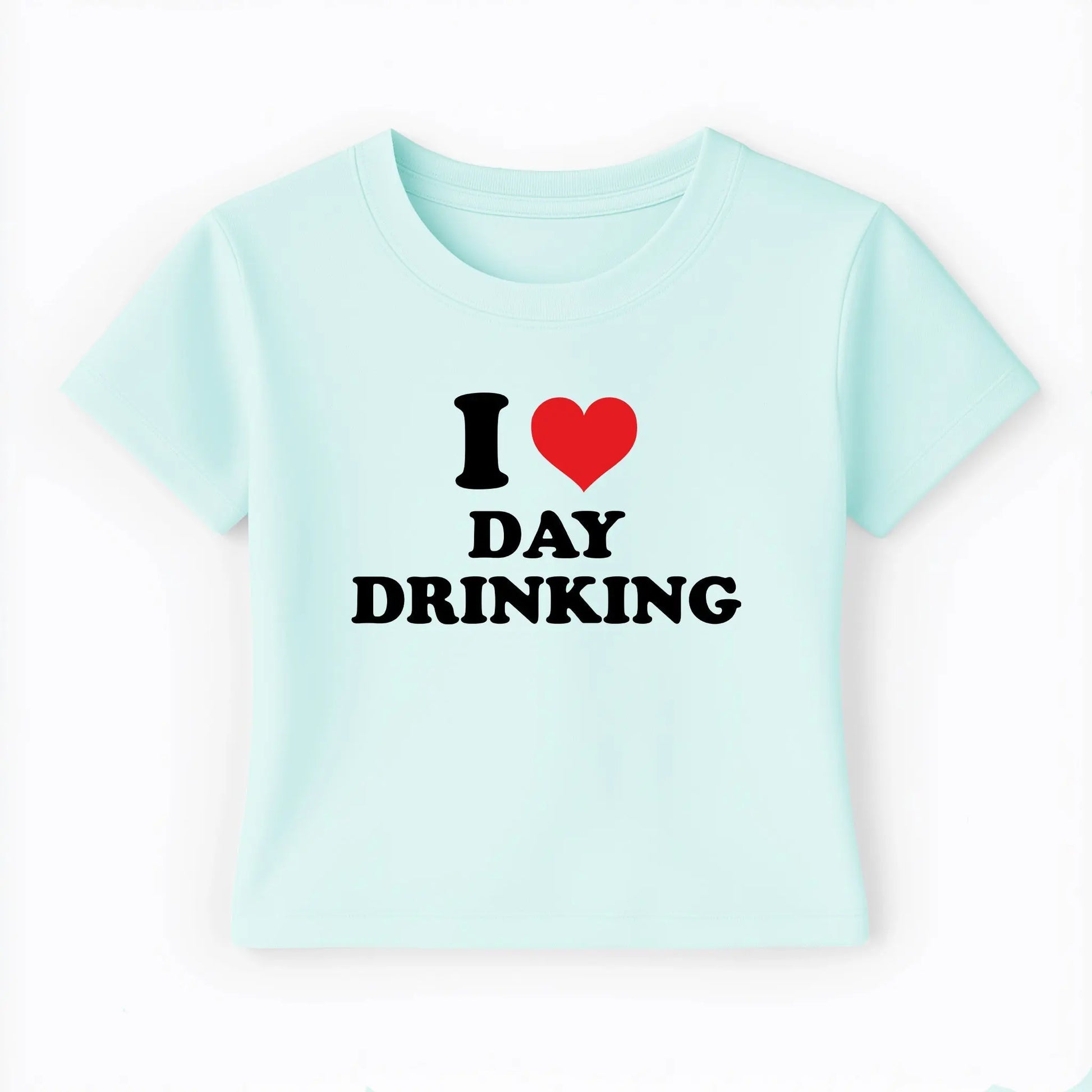 I love day drinking Baby Tee Lolita Sinz Mein Shop